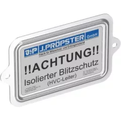   J.Pröpster 640000 HVC Figyelmeztető tábla, németül, alumínium ( J.Pröpster 640000 )